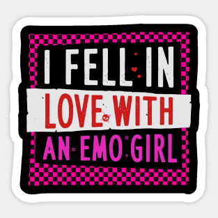 I Fell In Love With An Emo Girl Sticker